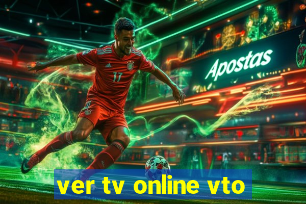 ver tv online vto